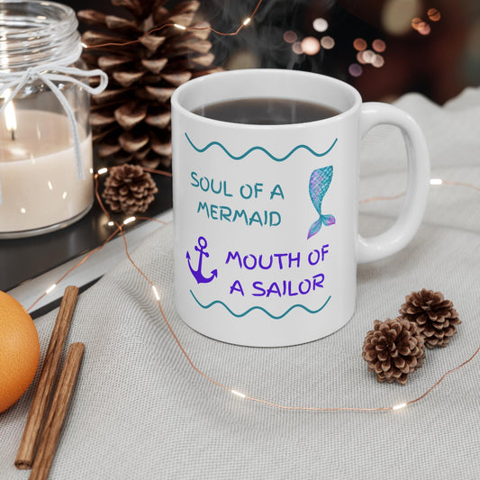 Soul of a Mermaid Mug - Nautical Gift for Ocean Lovers, Sailor Theme Coffee Cup, Beach Decor, Unique Gift for Birthday, Mother's Day